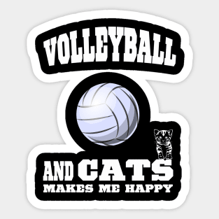 Volleyball And Cats Makes Me Happy Sticker